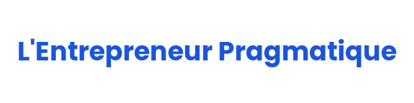 L'Entrepreneur Pragmatique